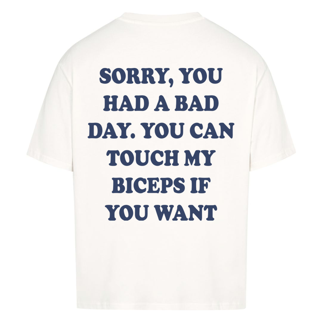 Bad day (Backprint) Oversized Shirt