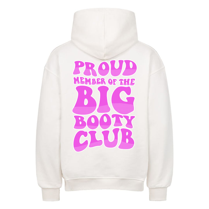 Big Booty (BACKPRINT) Oversized Hoodie