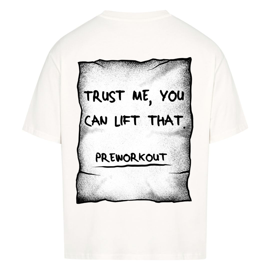 Trust me (Backprint) Oversized Shirt