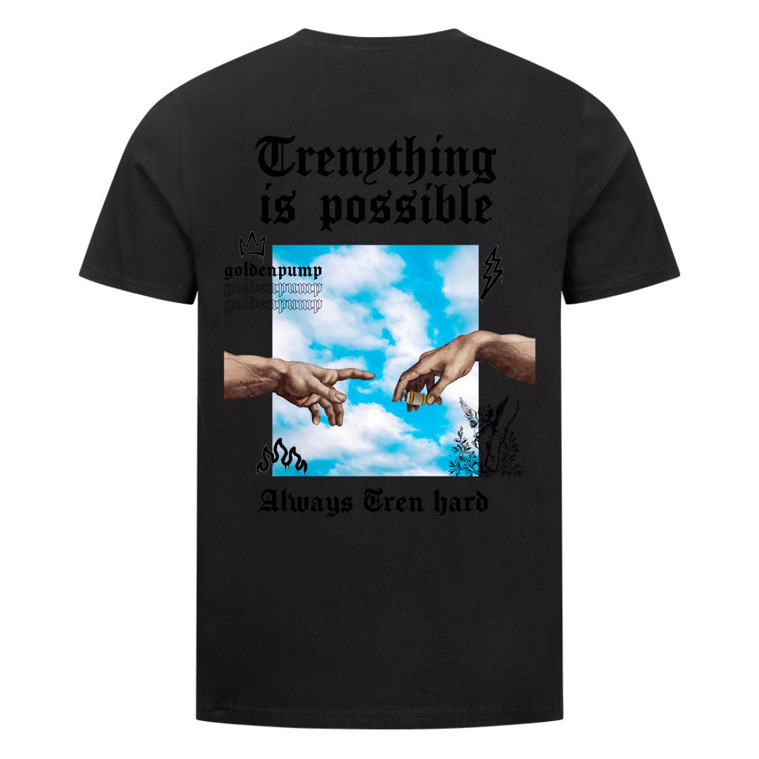 Trenything is possible (Backprint) Shirt