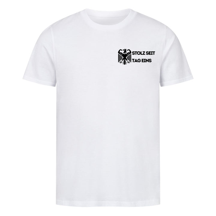 Stolz seit tag eins  T-Shirt