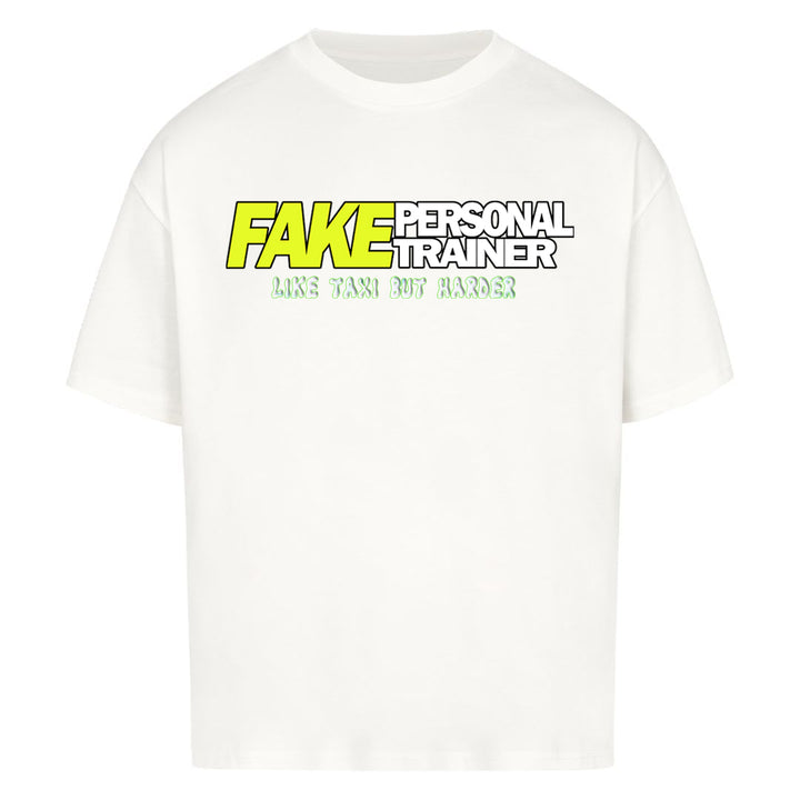 Fake Personal Trainer Oversized Shirt