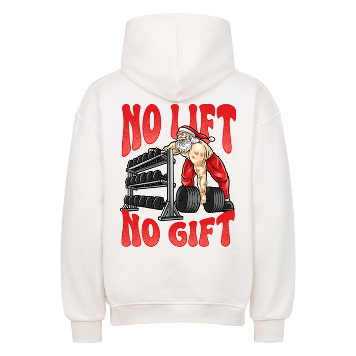 No lift no gift Oversized Hoodie