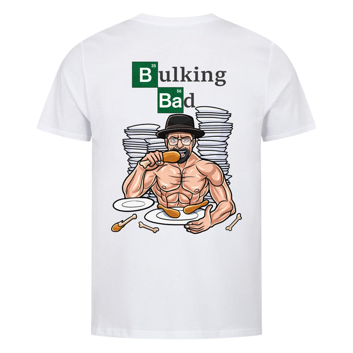 Bulking Bad (Backprint) Shirt