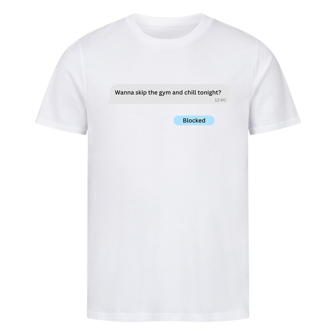 Wanna skip the gym Shirt