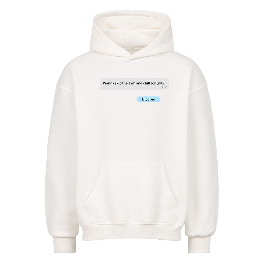 Wanna skip the gym Oversized Hoodie