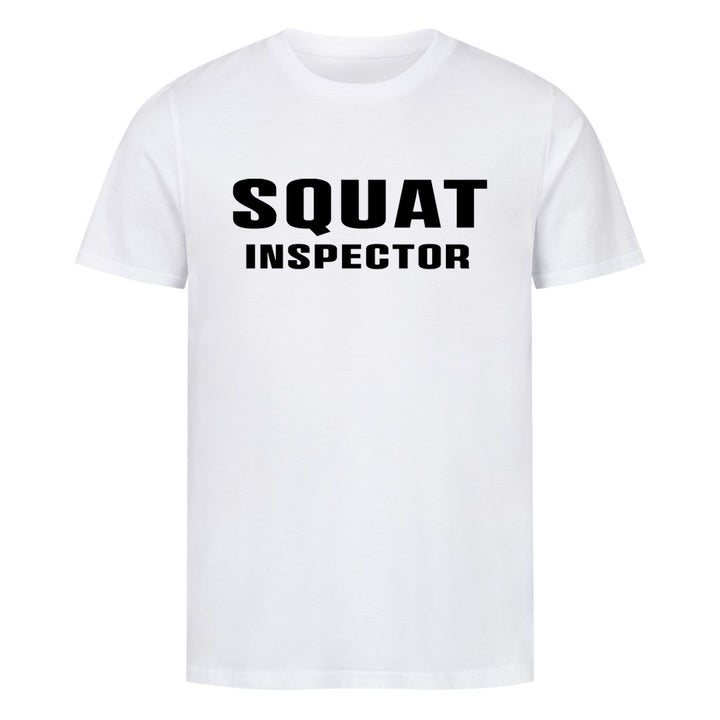 Squat inspector Shirt