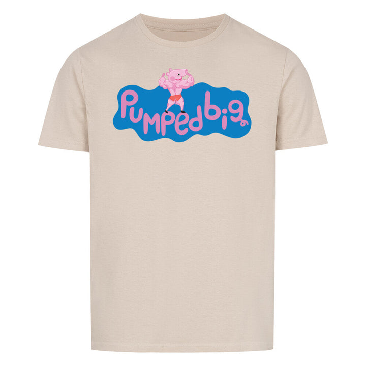 Pumpedbig Shirt