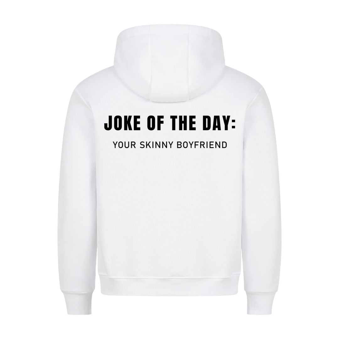 Joke of the day (backprint)  Hoodie