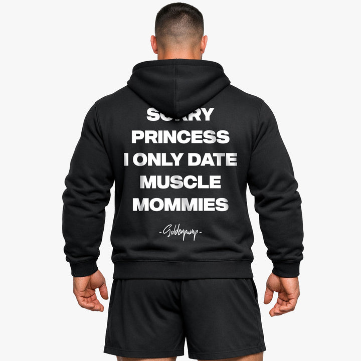Sorry Princess (Backprint) Hoodie