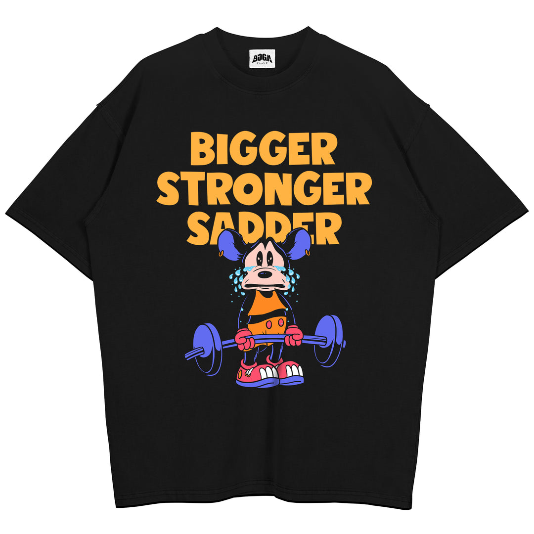 Camisa extragrande Bigger Stronger Triste